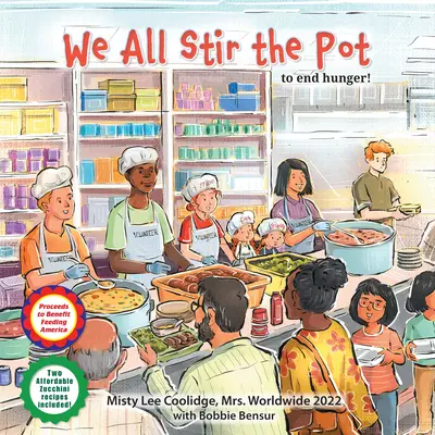 We All Stir the Pot: To End Hunger!