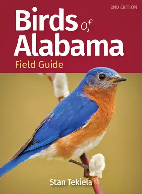 Przewodnik terenowy po ptakach Alabamy - Birds of Alabama Field Guide