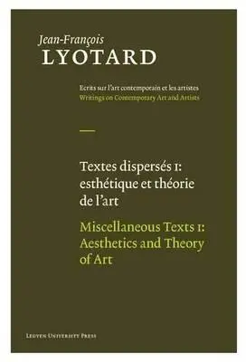 Teksty różne, tom I: Estetyka i teoria sztuki - Miscellaneous Texts, Volume I: Aesthetics and Theory of Art