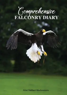 Kompleksowy dziennik sokolnictwa - Comprehensive Falconry Diary