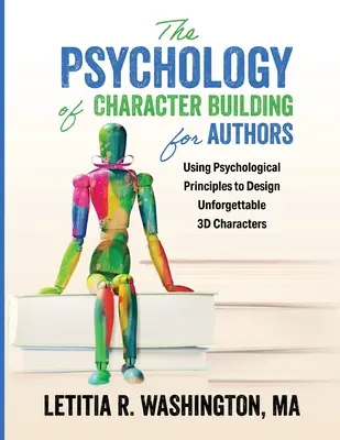 Psychologia budowania charakteru dla autorów - The Psychology of Character Building for Authors