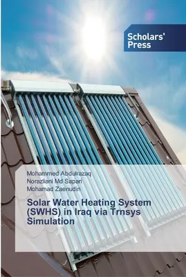 Słoneczny system podgrzewania wody (SWHS) w Iraku za pomocą symulacji Trnsys - Solar Water Heating System (SWHS) in Iraq via Trnsys Simulation