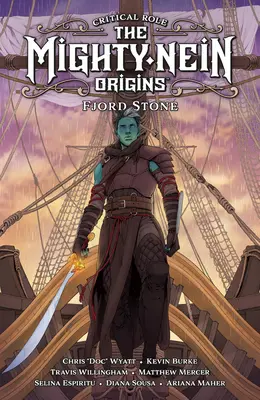 Krytyczna rola: The Mighty Nein Origins - Fjord Stone - Critical Role: The Mighty Nein Origins - Fjord Stone