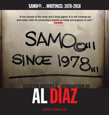 SAMO(c)... OD 1978 r: SAMO(c)...Writings: 1978-2018 - SAMO(c)...SINCE 1978: SAMO(c)...Writings: 1978-2018