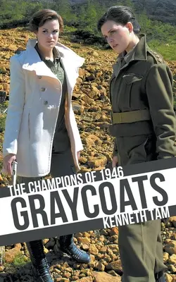 Graycoats: Mistrzowie z 1946 roku - Graycoats: The Champions of 1946