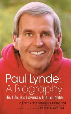 Paul Lynde: A Biography - His Life, His Love(s) and His Laughter (twarda oprawa) - Paul Lynde: A Biography - His Life, His Love(s) and His Laughter (hardback)