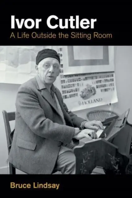 Ivor Cutler: Życie poza salonem - Ivor Cutler: A Life Outside the Sitting Room