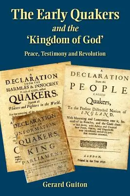 Pierwsi kwakrzy i „Królestwo Boże - The Early Quakers and 'the Kingdom of God'