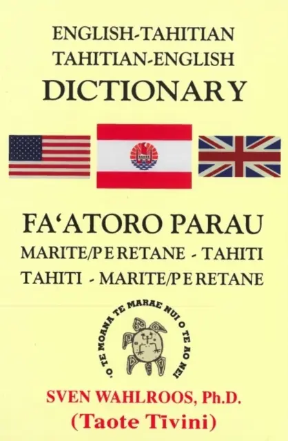 Słownik angielsko-tahitański, tahitańsko-angielski - English-Tahitian, Tahitian-English Dictionary