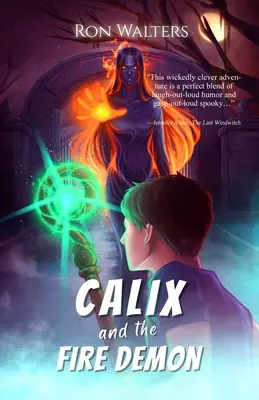 Calix i demon ognia - Calix and the Fire Demon