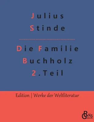 Rodzina Buchholzów - część 2: Z życia stolicy - Die Familie Buchholz - Teil 2: Aus dem Leben der Hauptstadt