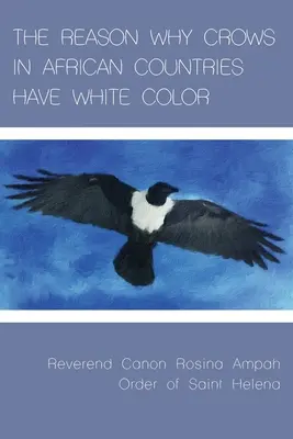 Dlaczego wrony w krajach afrykańskich mają biały kolor? - The Reason Why Crows in African Countries Have White Color