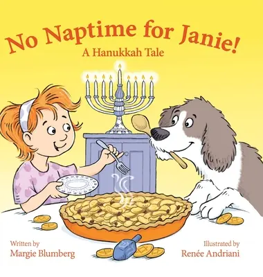 Nie ma czasu na drzemkę dla Janie! Opowieść chanukowa - No Naptime for Janie!: A Hanukkah Tale