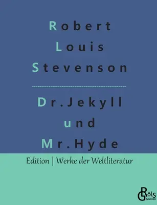 Dziwny przypadek doktora Jekylla i pana Hyde'a - Der seltsame Fall des Dr. Jekyll und des Mr. Hyde