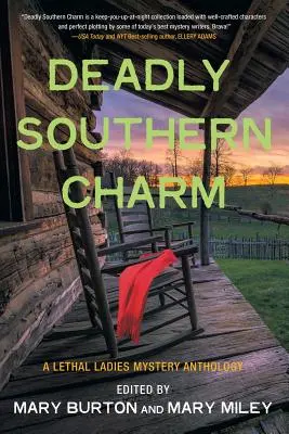 Deadly Southern Charm: Antologia tajemnic zabójczych kobiet - Deadly Southern Charm: A Lethal Ladies Mystery Anthology