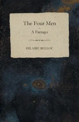 Czterej mężczyźni - Farrago - The Four Men - A Farrago