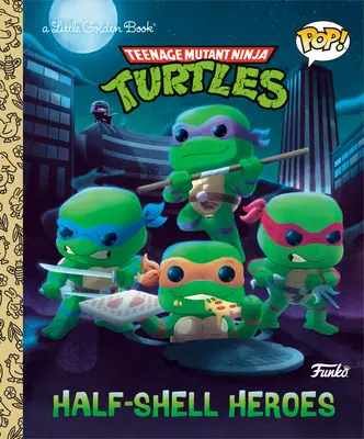 Wojownicze Żółwie Ninja: Bohaterowie w połowie skorupy (Funko Pop!) - Teenage Mutant Ninja Turtles: Half-Shell Heroes (Funko Pop!)