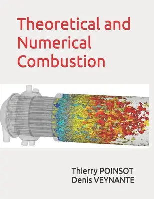 Spalanie teoretyczne i numeryczne - Theoretical and Numerical Combustion