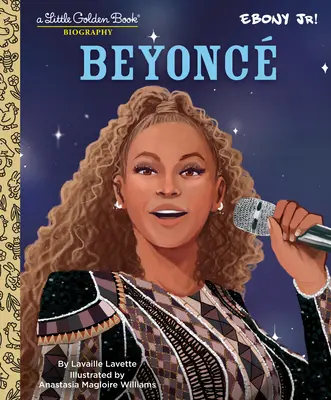 Beyonce: Mała złota książka biograficzna (prezentowana przez Ebony Jr.) - Beyonce: A Little Golden Book Biography (Presented by Ebony Jr.)