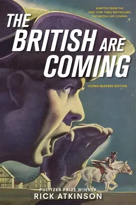 Brytyjczycy nadchodzą (Young Readers Edition) - The British Are Coming (Young Readers Edition)