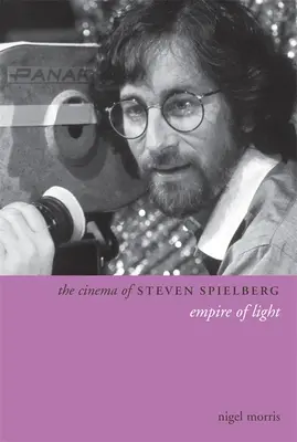 Kino Stevena Spielberga: Imperium światła - The Cinema of Steven Spielberg: Empire of Light