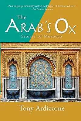 Arabski wół: Opowieści z Maroka - The Arab's Ox: Stories of Morocco