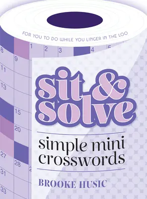 Usiądź i rozwiąż proste mini krzyżówki - Sit & Solve Simple Mini Crosswords