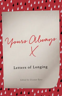 Zawsze twój: Listy tęsknoty - Yours Always: Letters of Longing