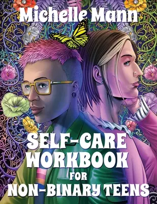 Podręcznik samoopieki dla niebinarnych nastolatków - Self-Care Workbook for Non-Binary Teens