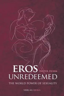 Eros nieodkupiony - Eros Unredeemed