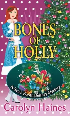 Kości Holly: Tajemnica Sarah Booth Delaney - Bones of Holly: A Sarah Booth Delaney Mystery