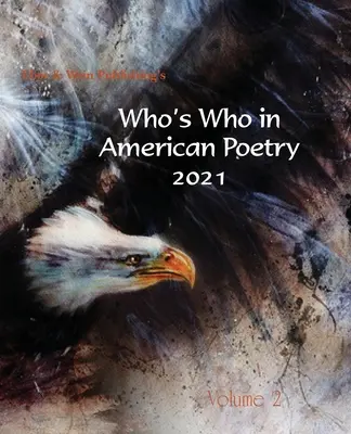 Kto jest kim w amerykańskiej poezji 2021, tom 2 - Who's Who in American Poetry 2021 Vol. 2