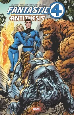 Fantastyczna Czwórka: Antyteza - Fantastic Four: Antithesis