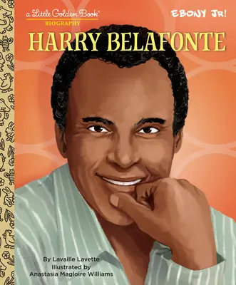 Harry Belafonte: Biografia w Małej Złotej Księdze (prezentowana przez Ebony Jr.) - Harry Belafonte: A Little Golden Book Biography (Presented by Ebony Jr.)