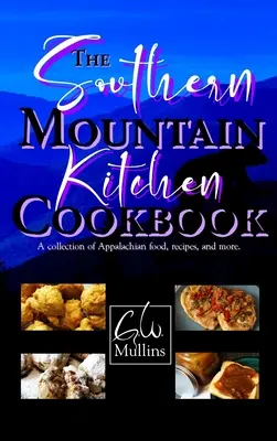 Książka kucharska Southern Mountain Kitchen - The Southern Mountain Kitchen Cookbook