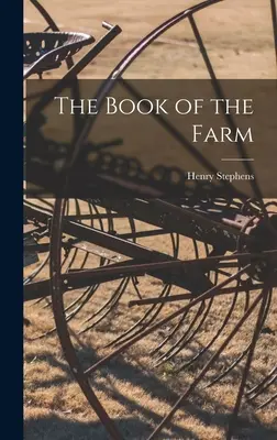 Księga gospodarstwa - The Book of the Farm