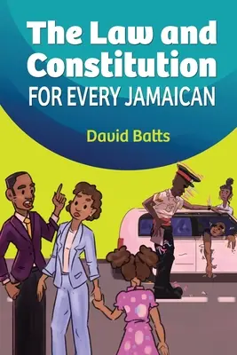 Prawo i konstytucja dla każdego Jamajczyka - The Law and Constitution for Every Jamaican