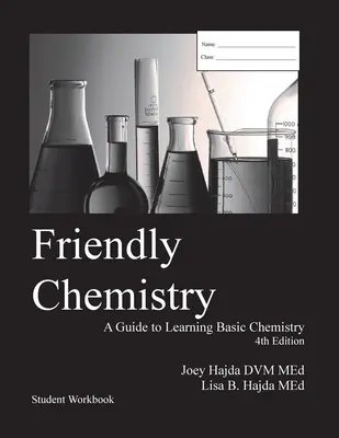 Przyjazna chemia: zeszyt ćwiczeń dla uczniów - Friendly Chemistry Student Workbook