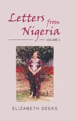 Listy z Nigerii: Tom 2 - Letters From Nigeria: Volume 2