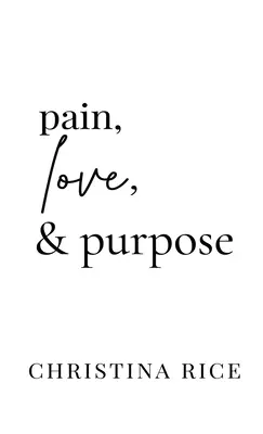 Ból, miłość i cel - Pain, Love, and Purpose