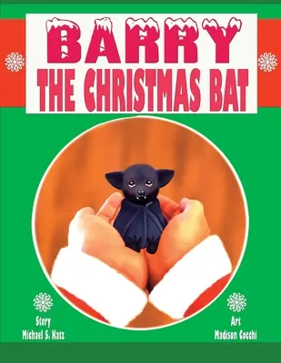 Świąteczny nietoperz Barry - Barry the Christmas Bat