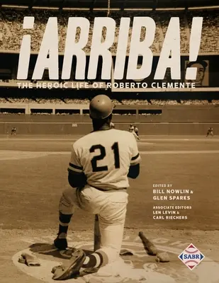 Arriba!: Heroiczne życie Roberto Clemente - Arriba!: The Heroic Life of Roberto Clemente