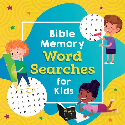 Pamięć biblijna: wyszukiwanie słów dla dzieci - Bible Memory Word Searches for Kids