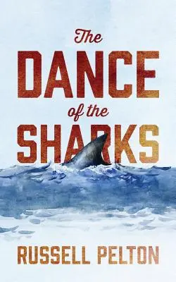 Taniec rekinów - The Dance of the Sharks