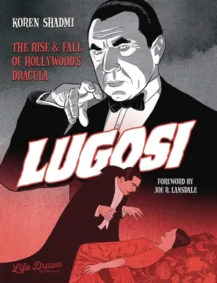 Lugosi: Powstanie i upadek hollywoodzkiego Drakuli - Lugosi: The Rise and Fall of Hollywood's Dracula