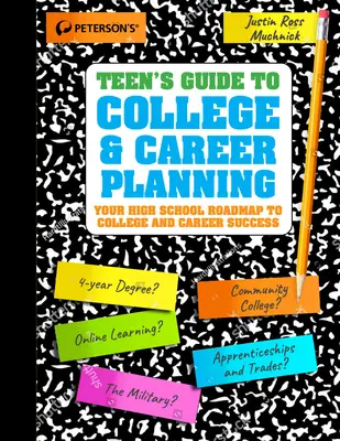 Przewodnik dla nastolatków po planowaniu studiów i kariery - Teens' Guide to College and Career Planning