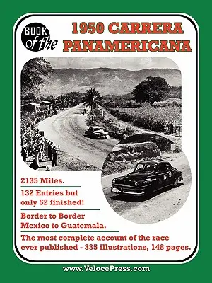 Księga meksykańskiego wyścigu drogowego Carrera Panamericana z 1950 r. - Book of the 1950 Carrera Panamericana - Mexican Road Race