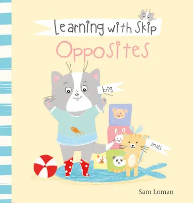 Nauka ze Skipem. Przeciwieństwa - Learning with Skip. Opposites