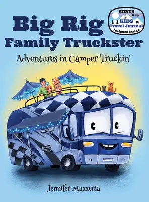 Big Rig Family Truckster: Przygody w kamperze - Big Rig Family Truckster: Adventures in Camper Truckin'