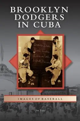 Brooklyn Dodgers na Kubie - Brooklyn Dodgers in Cuba